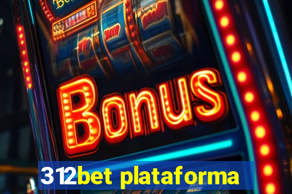 312bet plataforma